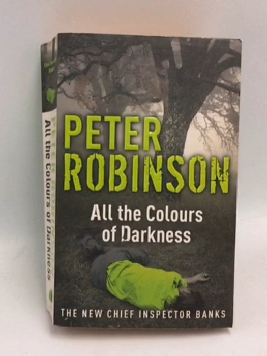 All the Colours of Darkness - Peter Robinson