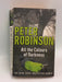 All the Colours of Darkness - Peter Robinson