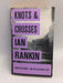 Knots and Crosses - Ian Rankin; 