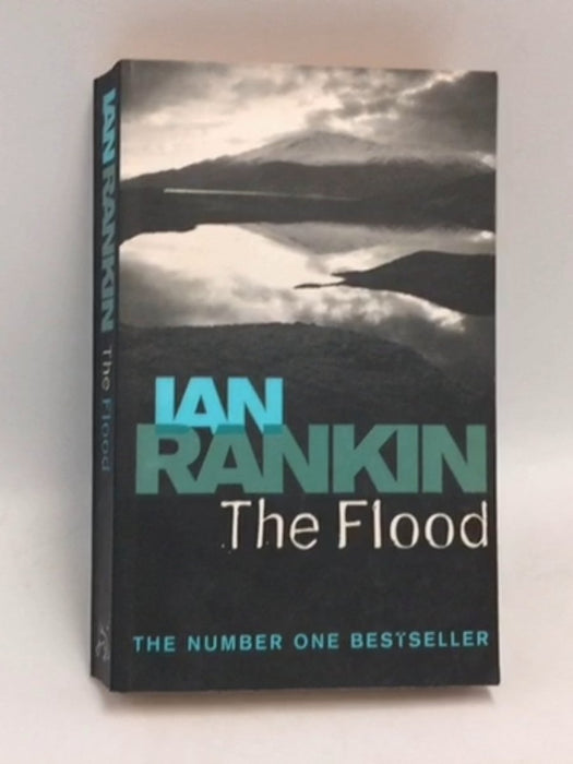 The Flood - Ian Rankin; 
