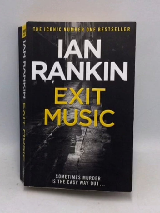 Exit Music - Ian Rankin; 