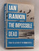 The Impossible Dead - Ian Rankin; 