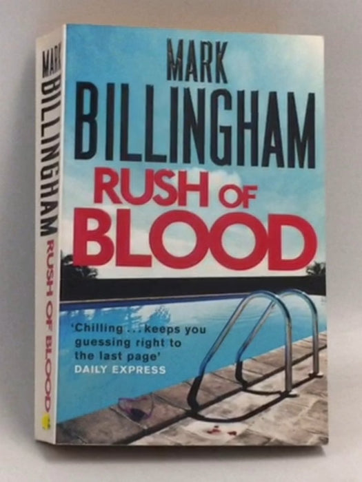 Rush of Blood - Mark Billingham; 
