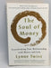 The Soul of Money: Transforming Your Relationship with Money and Life   - Lynne Twist ,  Jack Canfield  (Foreword)