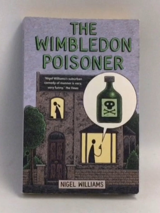 The Wimbledon Poisoner - Nigel Williams