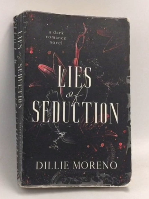 Lies of Seduction - Dillie Moreno