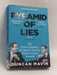 Pyramid of Lies - Duncan Mavin