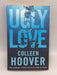 Ugly Love - Colleen Hoover; 