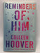 Reminders of Him - Colleen Hoover;