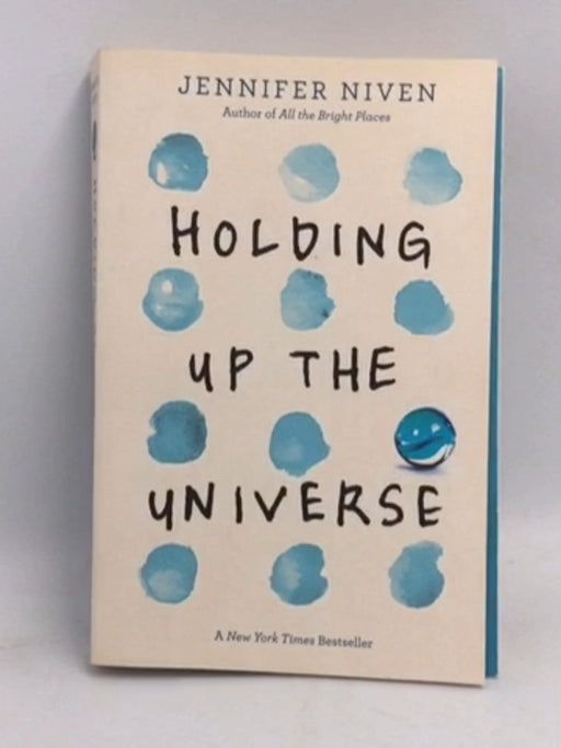 Holding Up the Universe - Niven, Jennifer; 