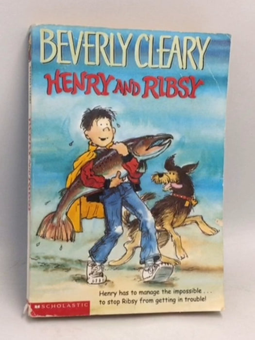 Henry and Ribsy - Beverly Cleary
