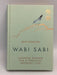 Wabi Sabi - Hardcover - Beth Kempton; 