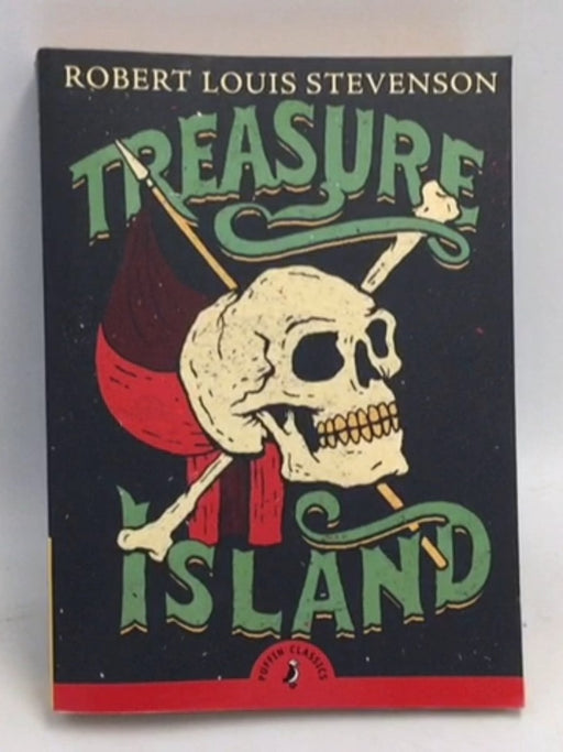 Treasure Island (Puffin Classics) - Stevenson, Robert Louis