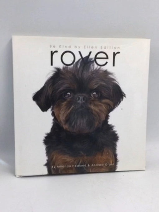 Rover: Be Kind By Ellen - Hardcover - Amanda Hedlund