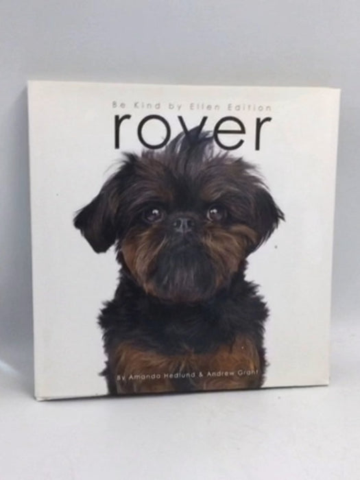 Rover: Be Kind By Ellen - Hardcover - Amanda Hedlund