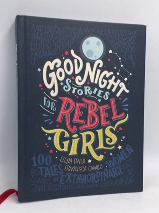 Good Night Stories for Rebel Girls - Hardcover - Elena Favilli