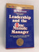 Leadership and the One Minute Manager- [Hardcover] - Kenneth H. Blanchard; Patricia Zigarmi; Drea Zigarmi; 