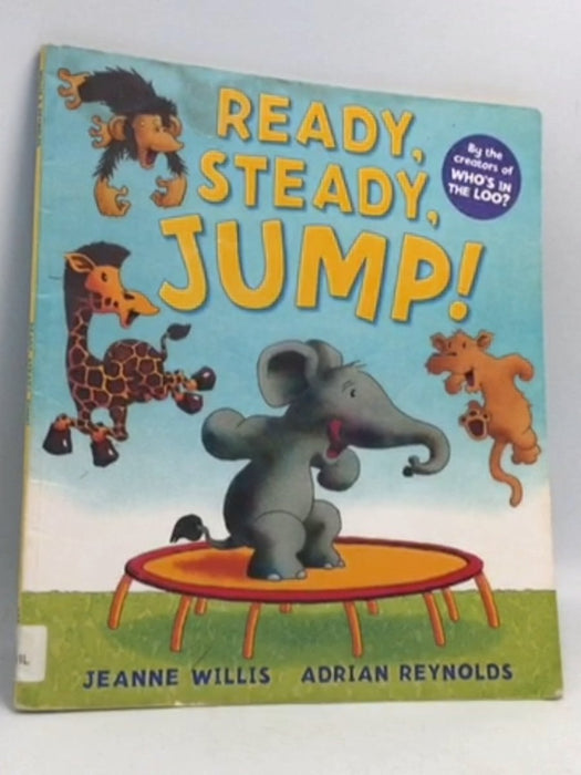 Ready, Steady, Jump! - Jeanne Willis