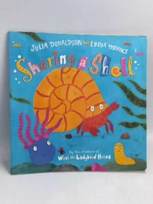 Sharing a Shell - Julia Donaldson