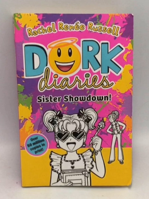 Dork Diaries: Sister Showdown - Rachel Renee Russell; 
