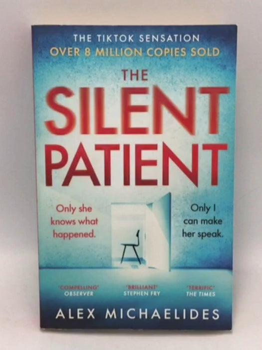 The Silent Patient - Alex Michaelides