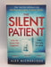 The Silent Patient - Alex Michaelides