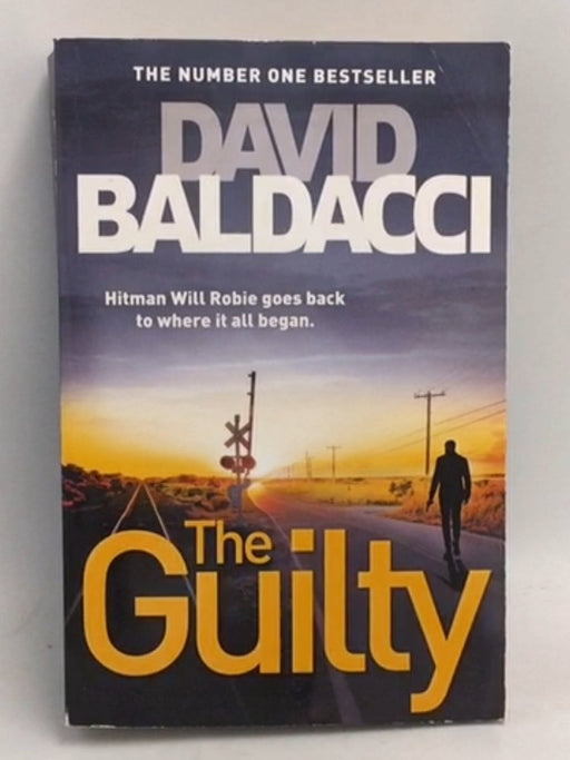 The Guilty (Will Robie series) - David Baldacci; 