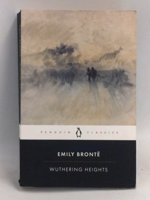 Wuthering Heights - Emily Bronte;