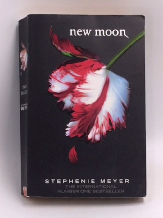 New Moon  - Stephanie Meyer