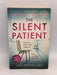 The Silent Patient - Alex Michaelides