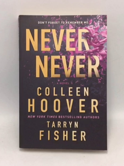 Never Never - Colleen Hoover; Tarryn Fisher; 