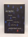 Azadi Fascism, Fiction, and Freedom in the Time of the Virus - Arundhati Roy; 