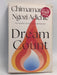 Dream Count - Chimamanda Ngozi Adichie; 