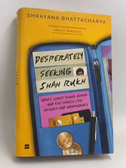 Desperately Seeking Shah Rukh- [Hardcover] - Shrayana Bhattacharya