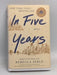 In Five Years- [Hardcover] - Rebecca Serle; 