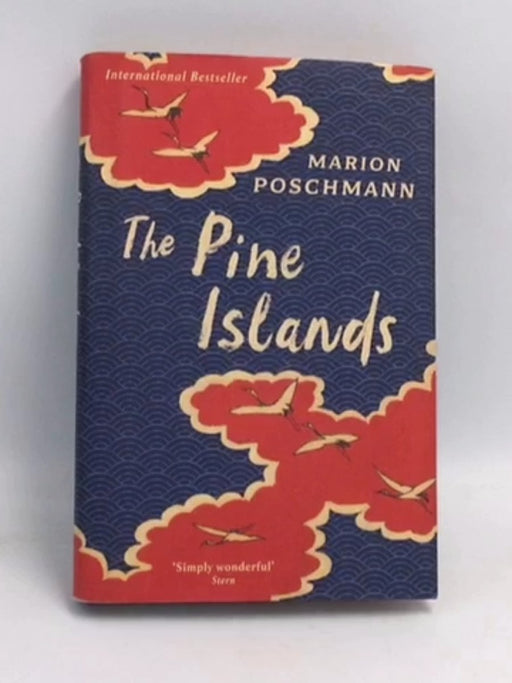 The Pine Islands- [Hardcover] - Marion Poschmann