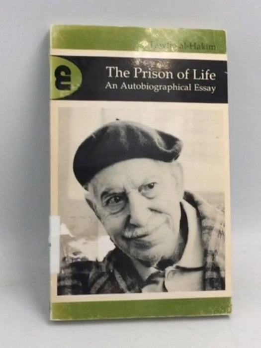 The Prison of Life: An Autobiographical Essay - Tawfiq Hakim