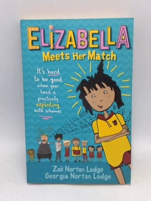 Elizabella Meets Her Match - Zoe Norton Lodge; 