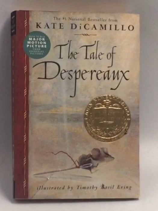 The Tale of Despereaux  - Kate DiCamillo; 