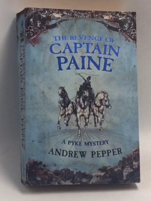 The Revenge Of Captain Paine  - Andrew Pepper