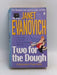 Two for the Dough - Janet Evanovich; 