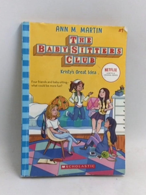 Kristy's Great Idea - Ann M. Martin; 
