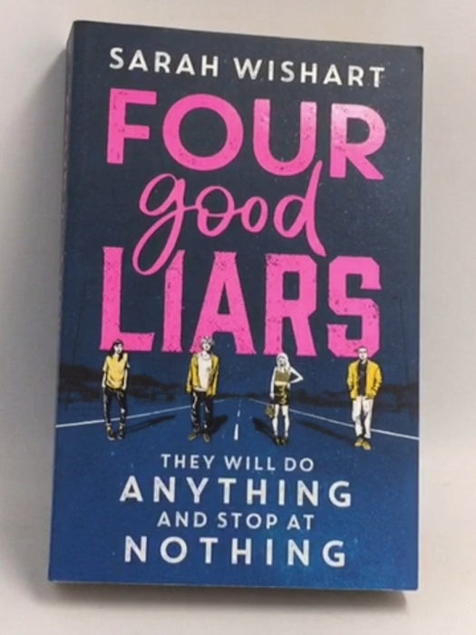Four good liars - Sarah Wishart