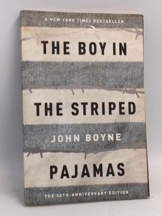 The Boy in the Striped Pajamas - John Boyne