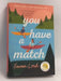 You Have a Match- [Hardcover] - Emma Lord