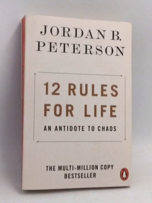12 Rules for Life - Jordan B. Peterson