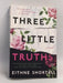 Three Little Truths - Eithne Shortall