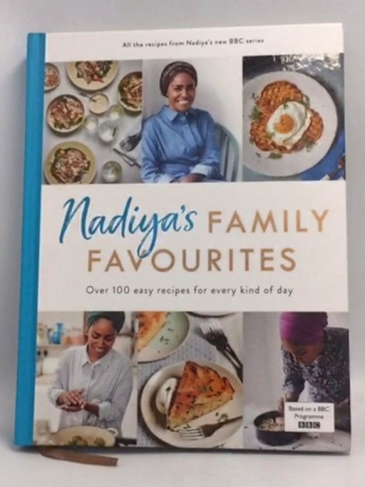 Nadiya's Family Favourites- [Hardcover] - Nadiya Hussain