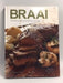 Braai: 166 Modern Recipes to Share with Family and Friends - Hardcover - Jenny Kay