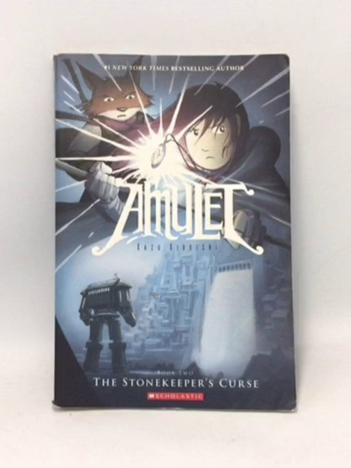 Amulet: The Stonekeeper's Curse (Book 2) - Kazu Kibuishi